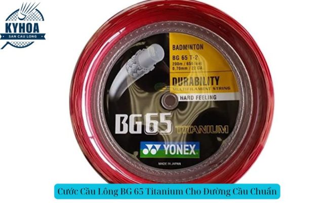 Cước Cầu Lông BG 65 Titanium Cho Đường Cầu Chuẩn