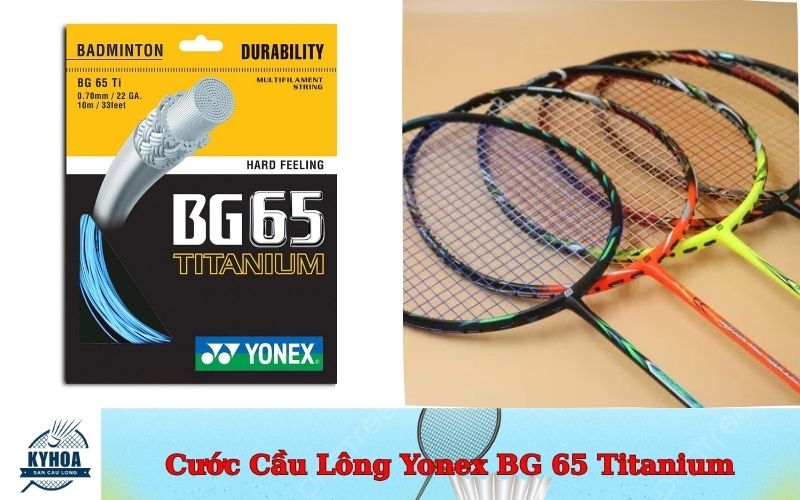 Cước Cầu Lông Yonex BG 65 Titanium Đỉnh Cao Sức Mạnh