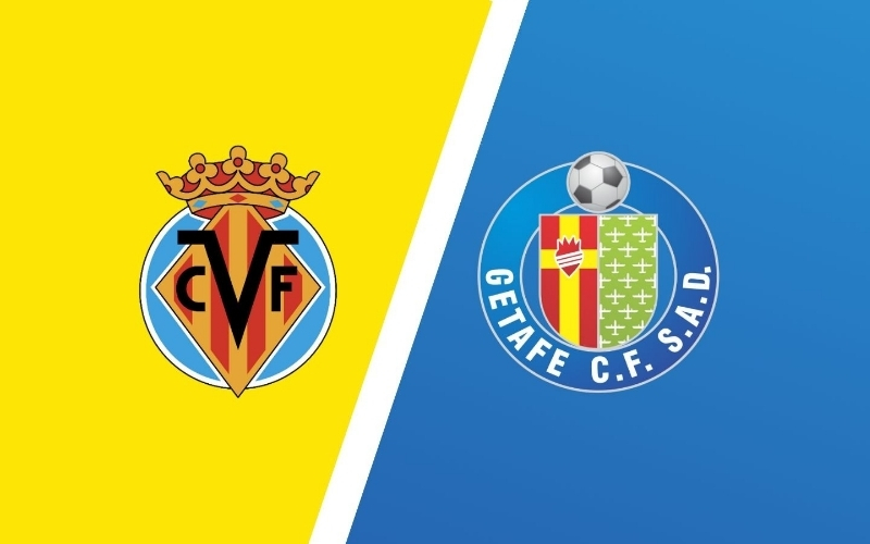 Dự đoán Getafe - Villarreal Tàu ngầm vàng bứt phá